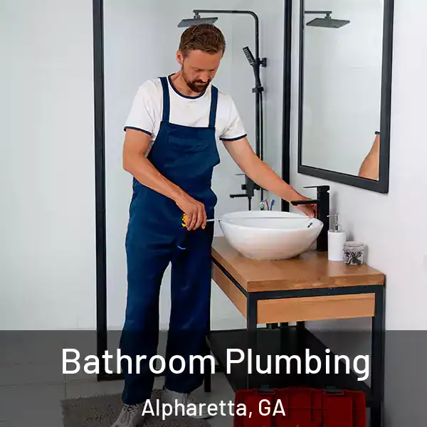  Bathroom Plumbing Alpharetta, GA