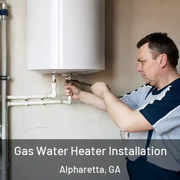  Gas Water Heater Installation Alpharetta, GA