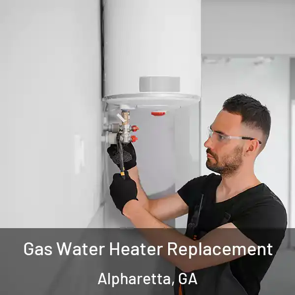  Gas Water Heater Replacement Alpharetta, GA