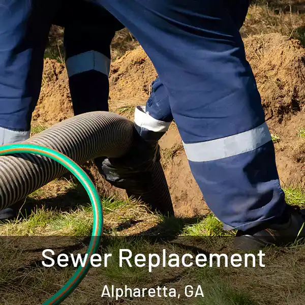  Sewer Replacement Alpharetta, GA