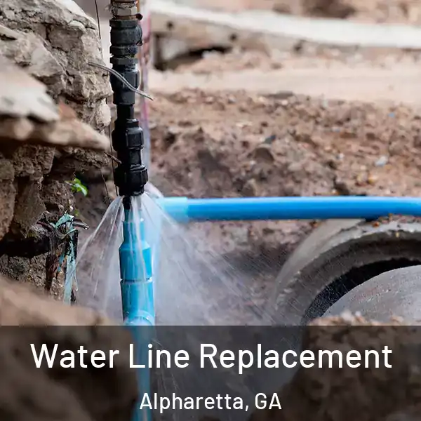  Water Line Replacement Alpharetta, GA