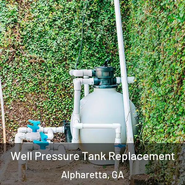  Well Pressure Tank Replacement Alpharetta, GA